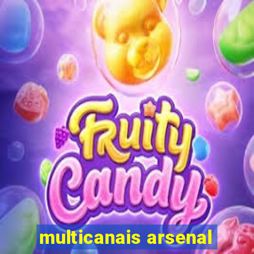 multicanais arsenal